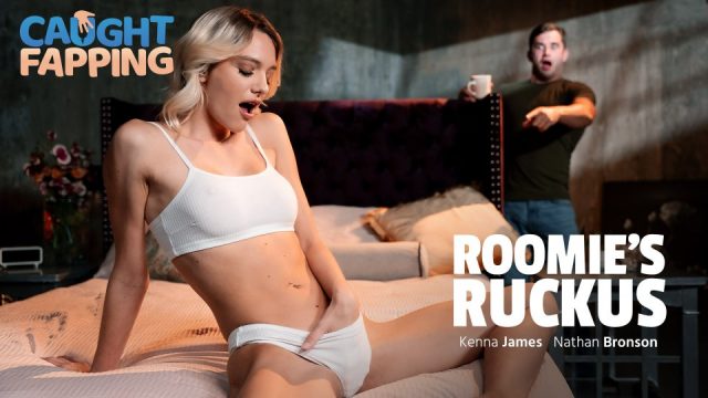 [CaughtFapping] Kenna James (Roomie’s Ruckus / 01.06.2025)